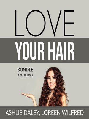 cover image of Love Your Hair Bundle